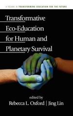 Transformative Eco-Education for Human and Planetary Survival