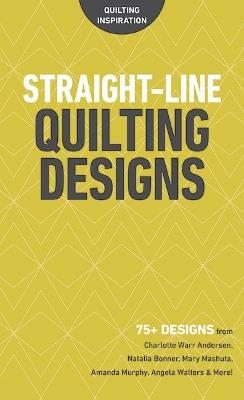 Straight-Line Quilting Designs: 75+ Designs from Charlotte Warr Andersen, Natalia Bonner, Mary Mashuta, Amanda Murphy, Angela Walters & More! - C&T Publishing - cover