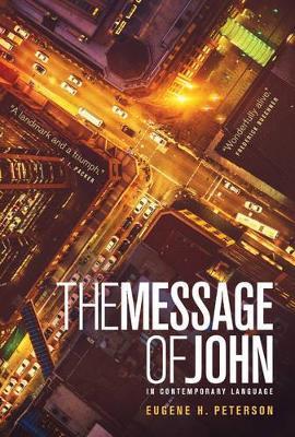 The Message Gospel of John - Eugene H. Peterson - cover