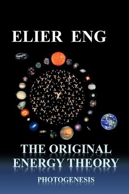 The Original Energy Theory: Photogenesis - Elier Eng - cover