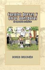 Cuentos Breves y Otras an Cdotas