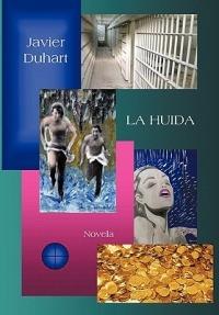 La Huida - Javier Duhart - cover