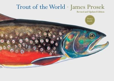 Trout of the World - James Prosek - cover