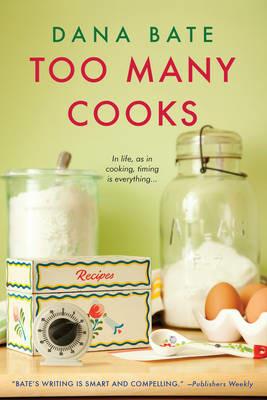 Too Many Cooks - Dana Bate - cover