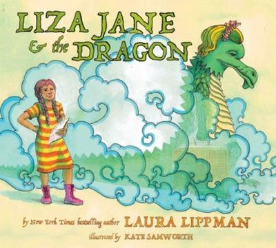 Liza Jane & The Dragon - Laura Lippman - cover