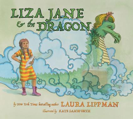 Liza Jane & the Dragon - Laura Lippman,Kate Samworth - ebook