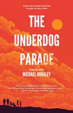 The Underdog Parade