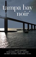 Tampa Bay Noir (Akashic Noir)