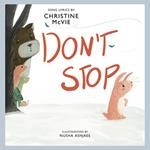 Don't Stop: A Children's Picture Book (LyricPop)