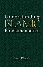 Understanding Islamic Fundamentalism