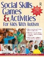 Social Skills Games and Activities for Kids With Autism - Wendy Ashcroft,Angie Delloso,Anne Quinn - cover