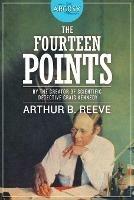 The Fourteen Points - Arthur B Reeve - cover