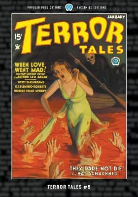 Terror Tales #5: Facsimile Edition - Arthur Leo Zagat,Hredd,Nat Schachner - cover