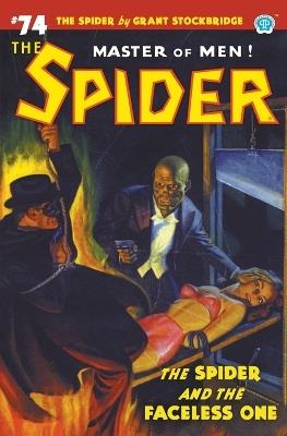 The Spider #74: The Spider and the Faceless One - Grant Stockbridge,Norvell W Page - cover