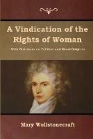 A Vindication of the Rights of Woman - Mary Wollstonecraft - cover