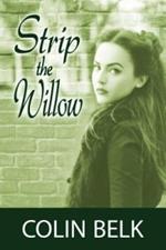 Strip the Willow