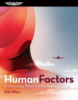 Human Factors for Flight Crews: Enhancing Pilot Performance - Dale Wilson - cover