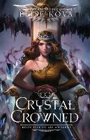 Crystal Crowned - Elise Kova - cover