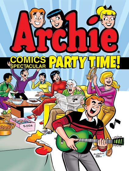 Archie Comics Spectacular: Party Time!