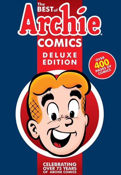 The Best of Archie Comics Book 1 Deluxe Edition