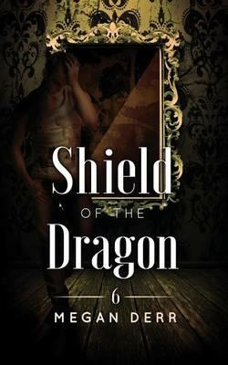 Shield of the Dragon - Megan Derr - cover