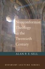 Nonconformist Theology in the Twentieth Century