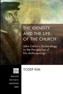 The Identity and the Life of the Church - Yosep Kim - cover