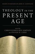 Theology in the Present Age