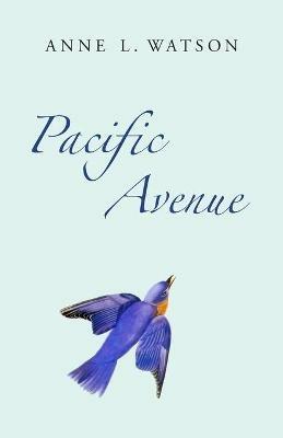 Pacific Avenue - Anne L Watson - cover