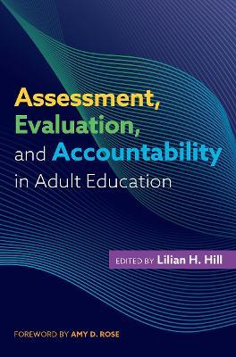 Assessment, Evaluation, and Accountability in Adult Education - cover