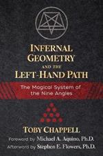 Infernal Geometry and the Left-Hand Path: The Magical System of the Nine Angles