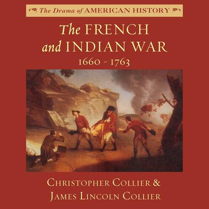 The French and Indian War