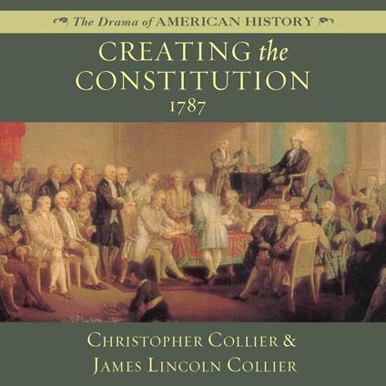 Creating the Constitution