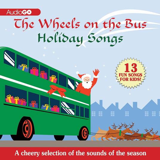 The Wheels on the Bus Holiday Songs