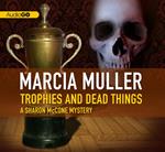 Trophies and Dead Things