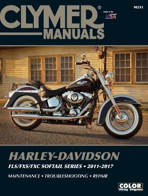 Clymer Harley-Davidson FLS/FXS/FXC Softail Series 2011-2017: 2011-2017 - Haynes Publishing - cover