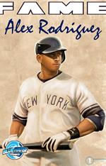 FAME: Alex Rodriguez