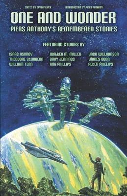 One and Wonder: Piers Anthony's Remembered Stories - Isaac Asimov - cover