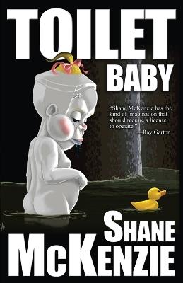 Toilet Baby - Shane McKenzie - cover