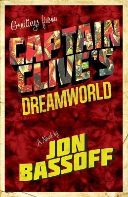 Captain Clive's Dreamworld - Jon Bassoff - cover