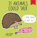 If Animals Could Talk