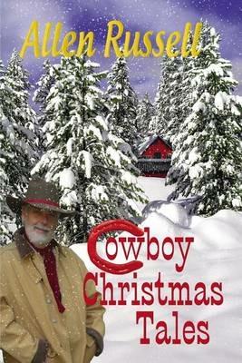 Cowboy Christmas Tales - Allen Russell - cover