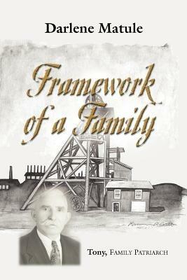 Framework of a Family - Darlene Matule - cover
