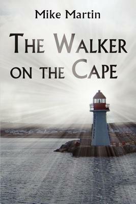 The Walker on the Cape - Mike Martin - cover
