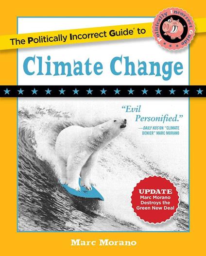 Politically Incorrect Guide to Climate Change