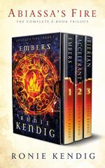 Abiassa's Fire: The Complete Trilogy