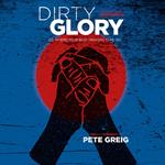 Dirty Glory