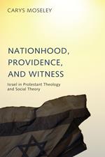 Nationhood, Providence, and Witness