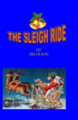 The Sleigh Ride - Jim Olson - cover