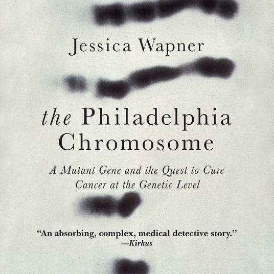 The Philadelphia Chromosome